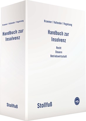 Handbuch zur Insolvenz von Kraemer,  Joachim, Vallender,  Heinz, Vogelsang,  Norbert