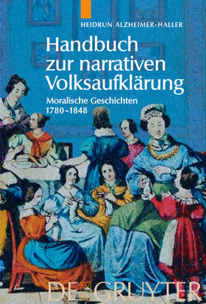 Handbuch zur narrativen Volksaufklärung von Alzheimer-Haller,  Heidrun