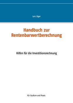 Handbuch zur Rentenbarwertberechnung von Jaeger,  Lars