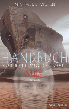 Handbuch zur Rettung der Welt – Mila von Vieten,  Michael E.