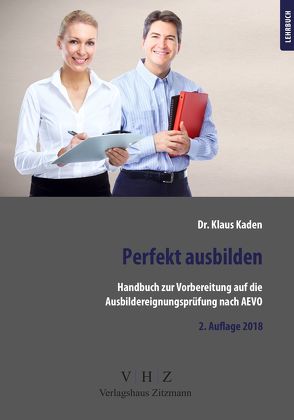 Handbuch zur Vorbereitung auf die Ausbildereignungsprüfung gem. AEVO von Kaden,  Dr. Klaus