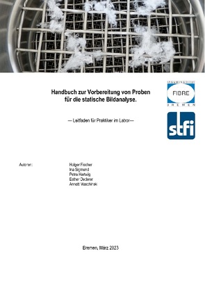 Handbuch zur Vorbereitung von Proben für die statische Bildanalyse von Dederer,  Esther, Fischer,  Holger, Hartwig,  Petra, Maschinski,  Annett, Sigmund,  Ina