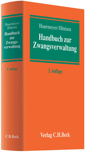 Handbuch zur Zwangsverwaltung von Haarmeyer,  Hans, Hintzen,  Udo