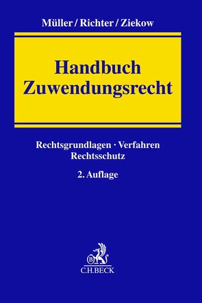 Handbuch Zuwendungsrecht von Frömgen,  Peter, Müller,  Hans Martin, Richter,  Bettina, Ziekow,  Jan