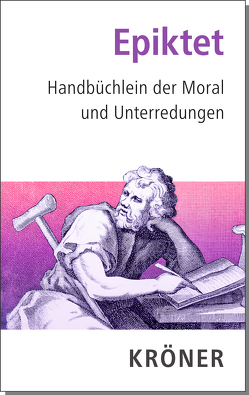 Handbüchlein der Moral und Unterredungen von Epiktet, Rapp,  Christof
