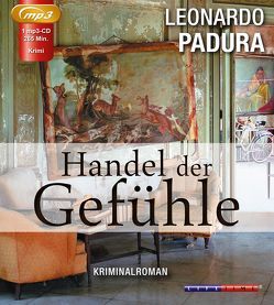 Handel der Gefühle von Armknecht,  Martin, Hartstein,  Hans-Joachim, Padura,  Leonardo