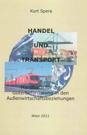 Handel und Transport von Hon. Prof. Dr. Spera,  Kurt