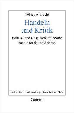 Handeln und Kritik von Albrecht,  Tobias