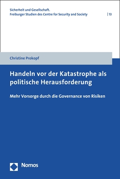 Handeln vor der Katastrophe als politische Herausforderung von Prokopf,  Christine