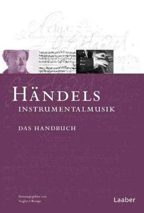 Händels Instrumentalmusik von Rampe,  Siegbert
