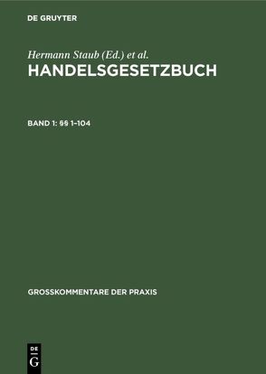 Handelsgesetzbuch / §§ 1–104 von Brüggemann,  Dieter, Würdiger,  Hans