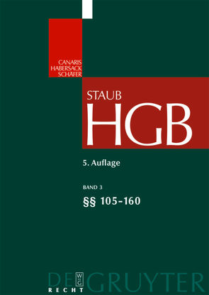 Handelsgesetzbuch / §§ 105-160 von Gaebel,  Ulrike, Habersack,  Mathias, Schäfer,  Carsten