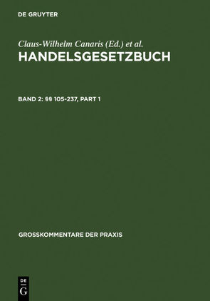 Handelsgesetzbuch / §§ 105-237 von Habersack,  Mathias, Kluge,  Volker, Schäfer,  Carsten, Schilling,  Wolfgang, Ulmer,  Peter, Zutt,  Jürg