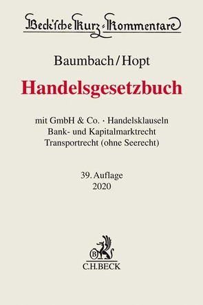 Handelsgesetzbuch von Baumbach,  Adolf, Hopt,  Klaus J., Kumpan,  Christoph, Merkt,  Hanno, Roth,  Markus