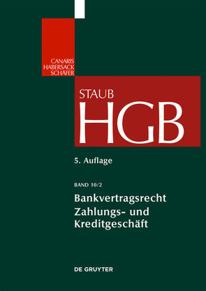 Handelsgesetzbuch / Bankvertragsrecht 2 von Grundmann,  Stefan, Renner,  Moritz