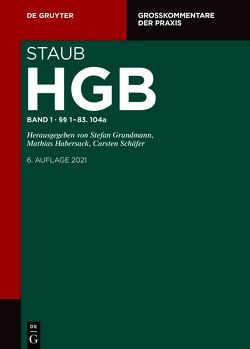 Handelsgesetzbuch / Einleitung; §§ 1-16; 104a von Grundmann,  Stefan, Harnos,  Rafael, Koch,  Jens, Oetker,  Hartmut