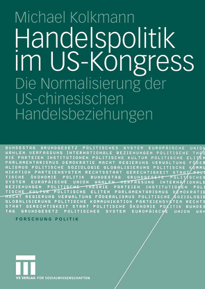 Handelspolitik im US-Kongress von Kolkmann,  Michael