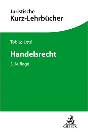 Handelsrecht von Lettl,  Tobias