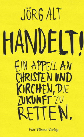 Handelt! von Alt,  Jörg