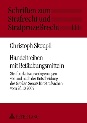 Handeltreiben mit Betäubungsmitteln von Skoupil,  Christoph