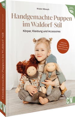 Handgemachte Puppen im Waldorf-Stil von Wünsch,  Kristin