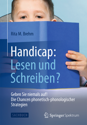 Handicap: Lesen und Schreiben? von Brehm,  Rita M.