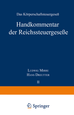 Handkommentar der Reichssteuergeseße von Dreutter,  Hans, Mirre,  Ludwig