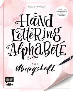 Handlettering Alphabete – Das Übungsheft von Cappell,  Tanja