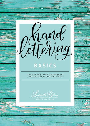 Handlettering Basics von Blum,  Ludmila