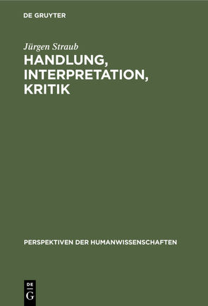 Handlung, Interpretation, Kritik von Straub,  Jürgen