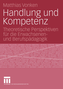 Handlung und Kompetenz von Vonken,  Matthias