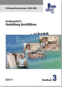 Handlungsfeld 3: Ausbildung durchführen von Bähr,  Wilhelm