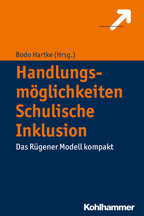 Handlungsmöglichkeiten Schulische Inklusion von Hartke,  Bodo