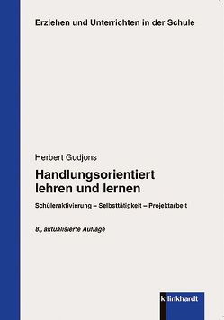 Handlungsorientiert lehren und lernen von Gudjons,  Herbert