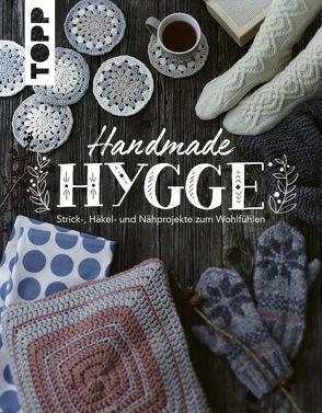 Handmade Hygge von Sander,  Barbara, Scharnowski,  Eva, Seitter,  Manuela, Wedeland,  Carmen