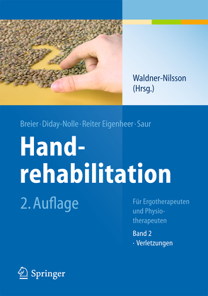 Handrehabilitation von Breier,  S., Diday-Nolle,  A.P., Reiter Eigenheer,  Anita, Saur,  I., Waldner-Nilsson,  Birgitta