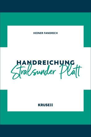 Handreichung Stralsunder Platt von Fandrich,  Heiner