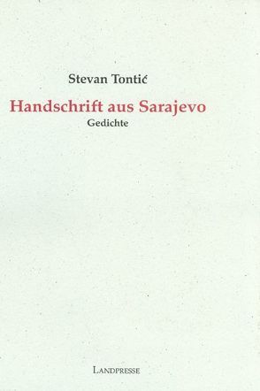 Handschrift aus Sarajevo von Kleist,  Reinhard, Pietrass, Plepelić, Rathenow,  Lutz, Schwarz, Tontic,  Stevan