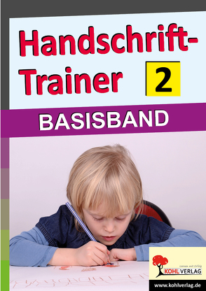 Handschrift-Trainer 2 von Autorenteam Kohl-Verlag