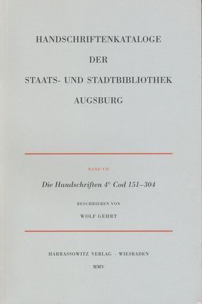 Handschriftenkataloge der Staats- und Stadtbibliothek Augsburg von Gehrt,  Wolf