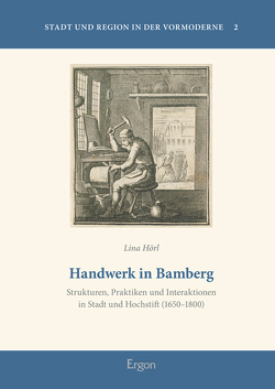 Handwerk in Bamberg von Hörl,  Lina