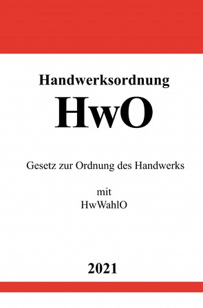 Handwerksordnung (HwO) von Studier,  Ronny