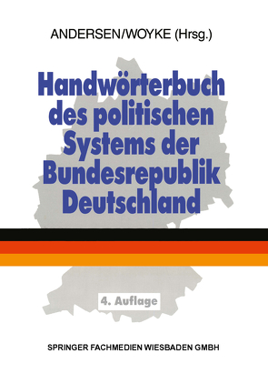 Handwörterbuch des politischen Systems der Bundesrepublik Deutschland von Andersen,  Uwe