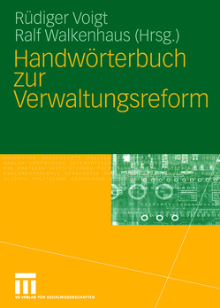 Handwörterbuch zur Verwaltungsreform von Voigt,  Rüdiger, Walkenhaus,  Ralf