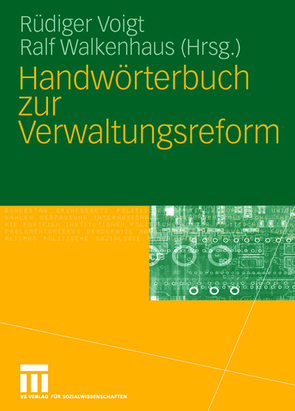 Handwörterbuch zur Verwaltungsreform von Voigt,  Rüdiger, Walkenhaus,  Ralf
