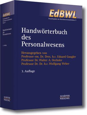 Handwörterbuch des Personalwesens (HWP) von Gaugler,  Eduard, Oechsler,  Walter A., Weber,  Wolfgang