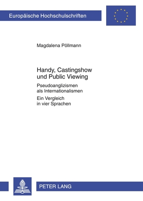 Handy, Castingshow und Public Viewing von Pöllmann,  Magdalena
