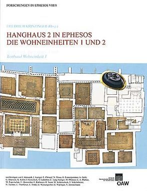 Hanghaus 2 in Ephesos von Hofeneder,  Andreas, Krinzinger,  Friedrich, Österreichischen Archäologischen Institut in Wien