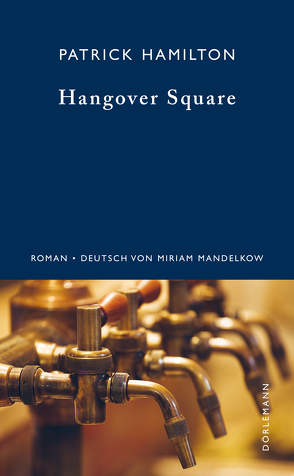 Hangover Square von Hamilton,  Patrick, Mandelkow,  Miriam, Scheck,  Denis