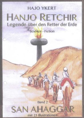 Hanjo Retchir / San Ahaggar von Ecker,  Erik, Hoppe,  Mario, Richter,  Annegret, Thielsch,  Gordon, Ykert,  Hajo